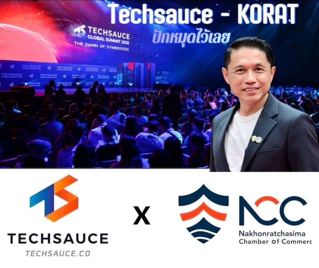 Techsauce: เมื่อโลกเทคโนโลยีไม่ใช่เรื่องไกลตัวอีกต่อไปของผู้ประกอบการโคราช