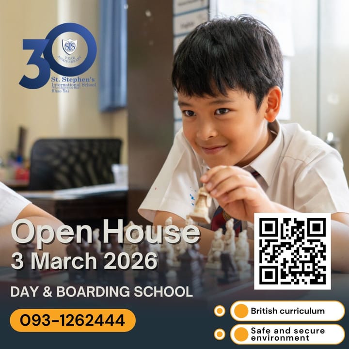 Open Day ที่โรงเรียนนานาชาติเซนต์สตีเฟ่นส์ เขาใหญ่ – 3 มีนาคม 2026 กำลังมองหาโรงเรียนที่มีทั้งบรรยากาศธรรมชาติร่มรื่นและการเรียนการสอนระดับนานาชาติ